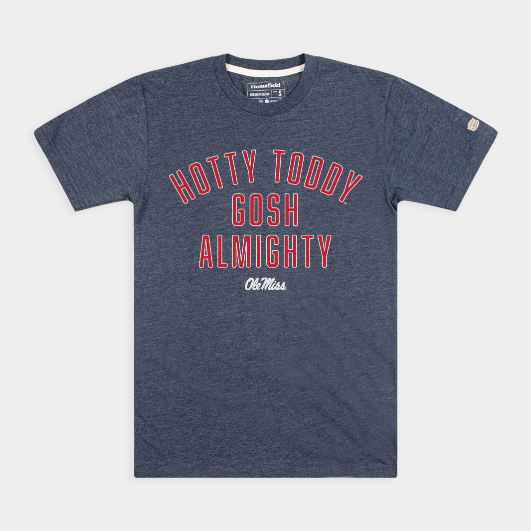 Hotty Toddy Gosh Almighty Ole Miss Tee Homefield