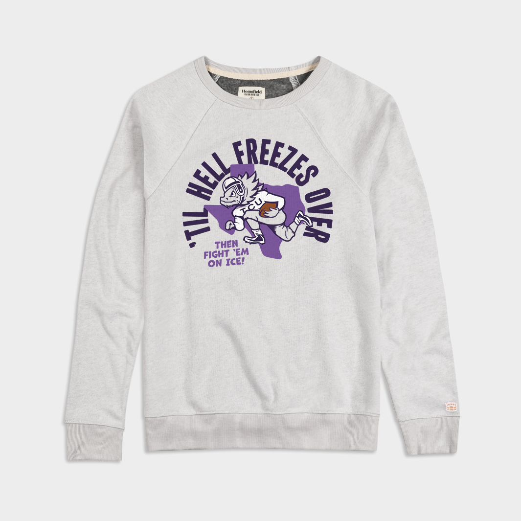 "'Til Hell Freezes Over" TCU Football Crewneck